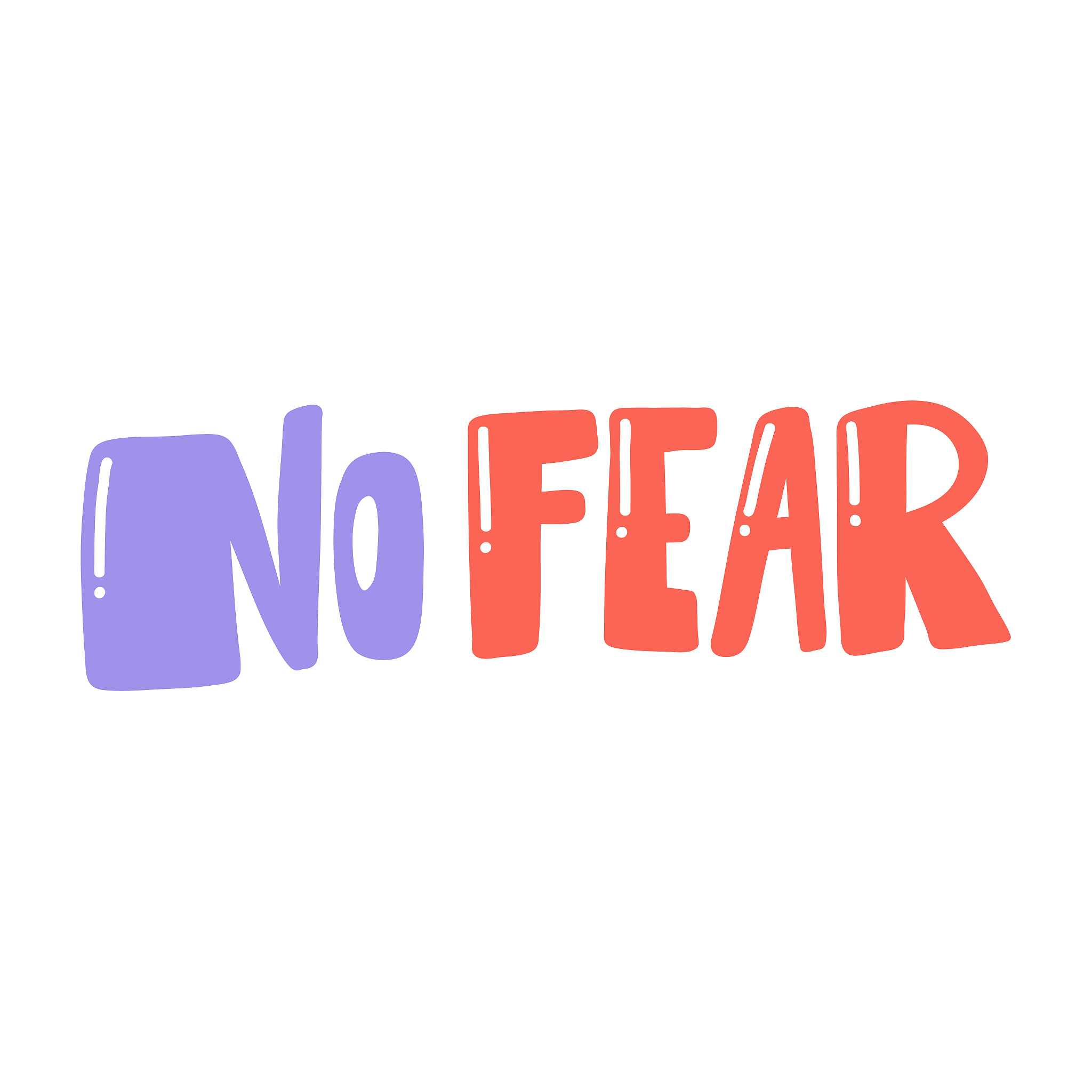 no fear. lettering quote in retro style. creative vector illustr