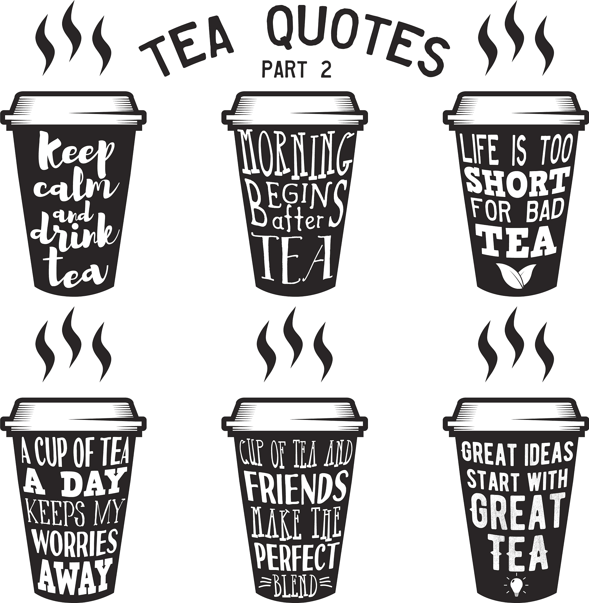 tea quotes and sayings typography set