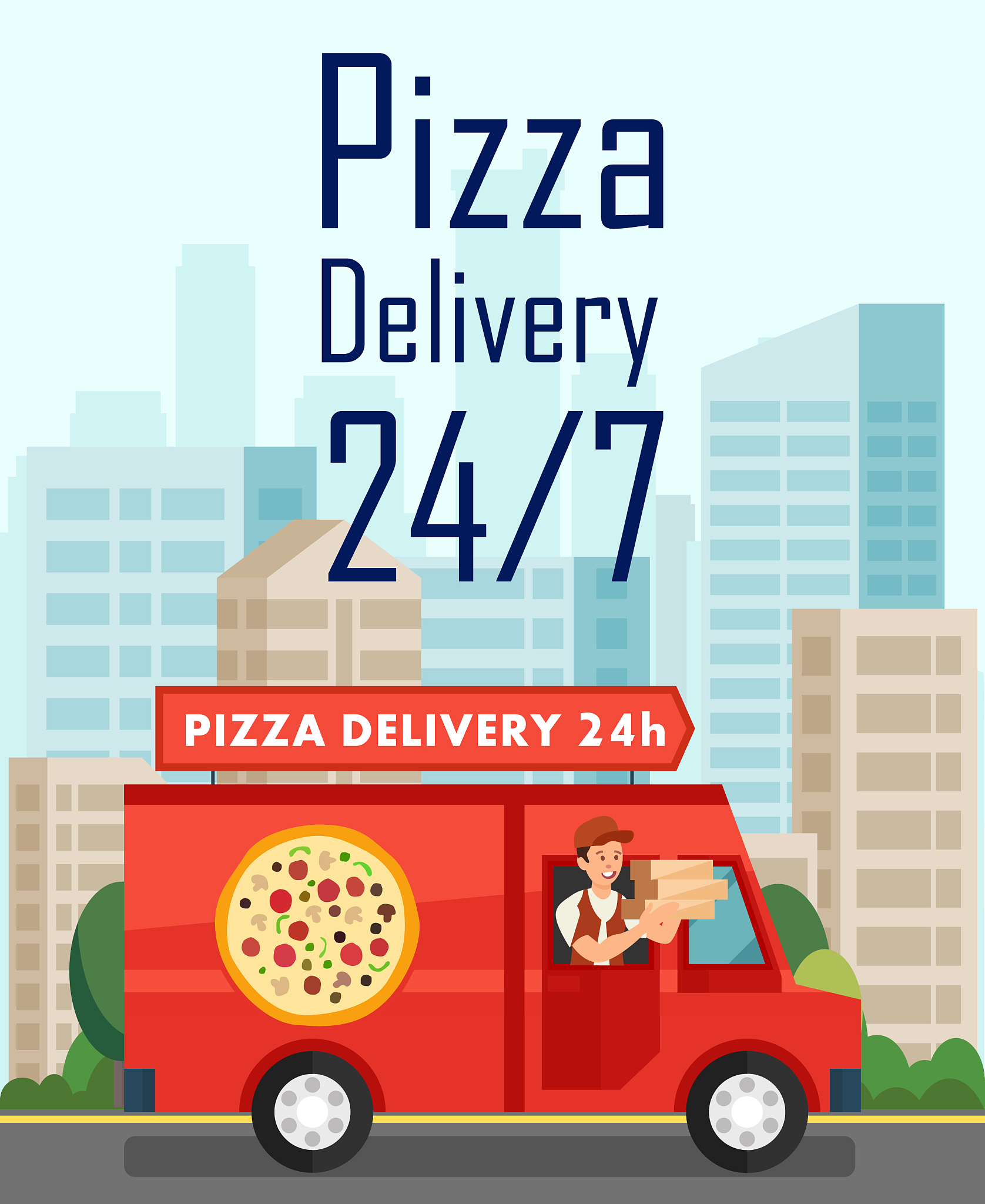 twenty four hours pizza delivery poster