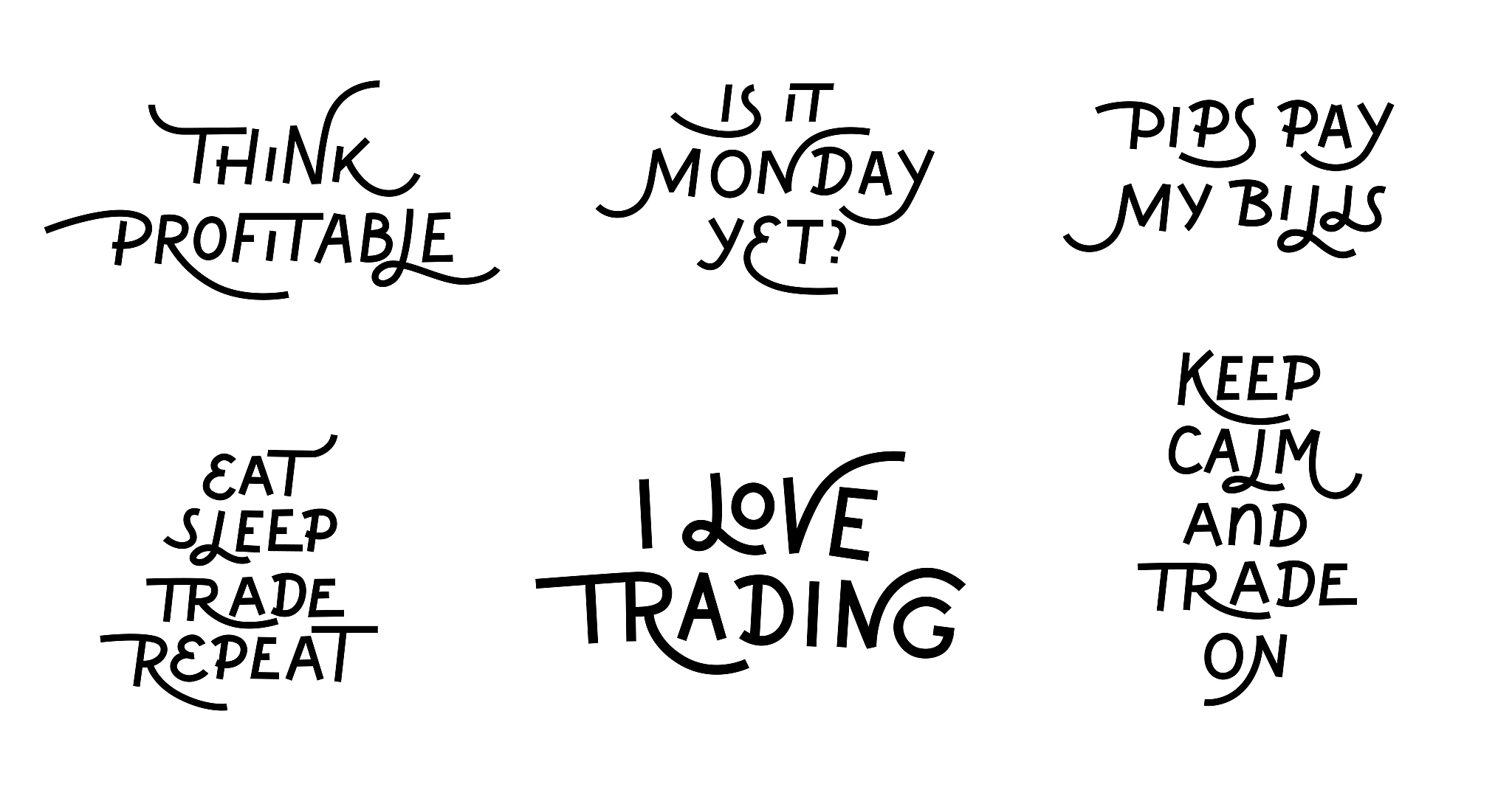 trading exchange slogans handwritten monoline handwritten letter