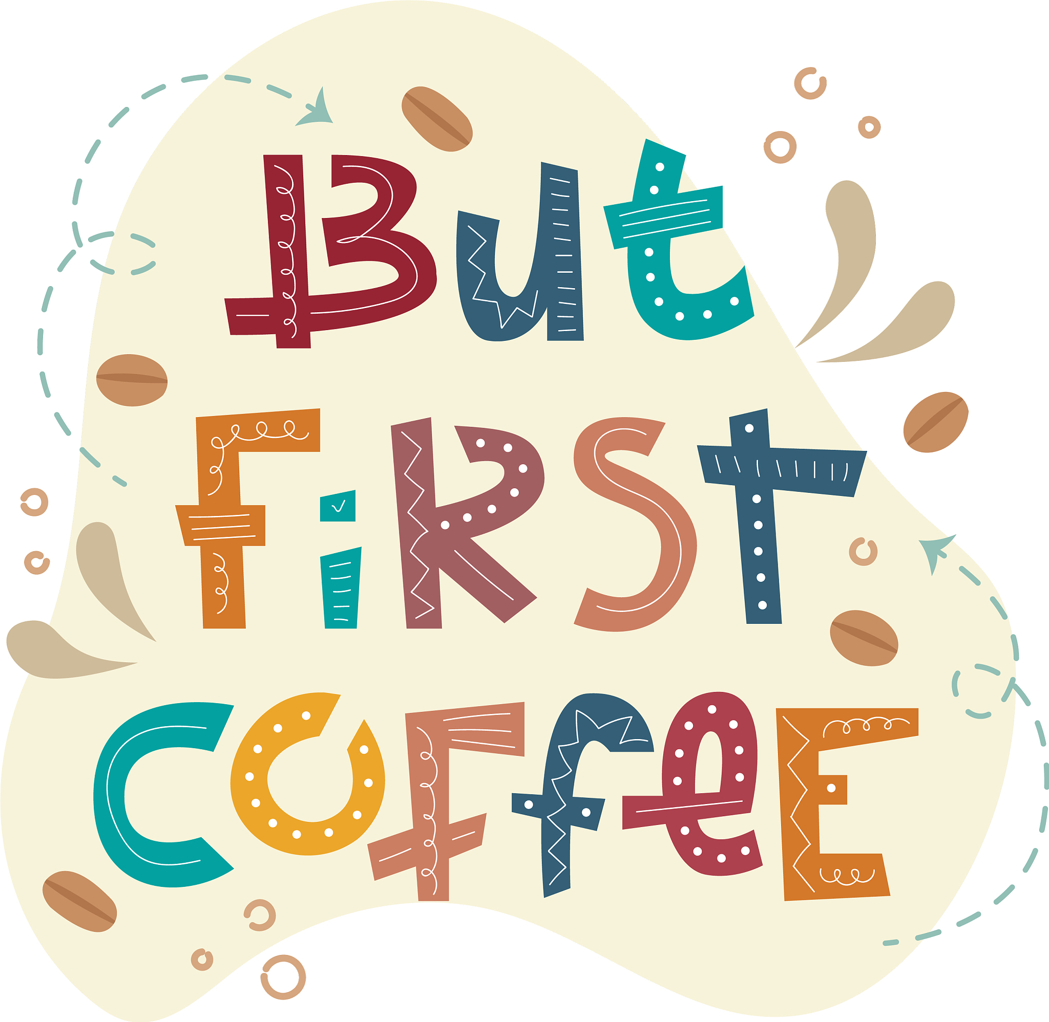 sloppy coffee lettering - but first coffee
