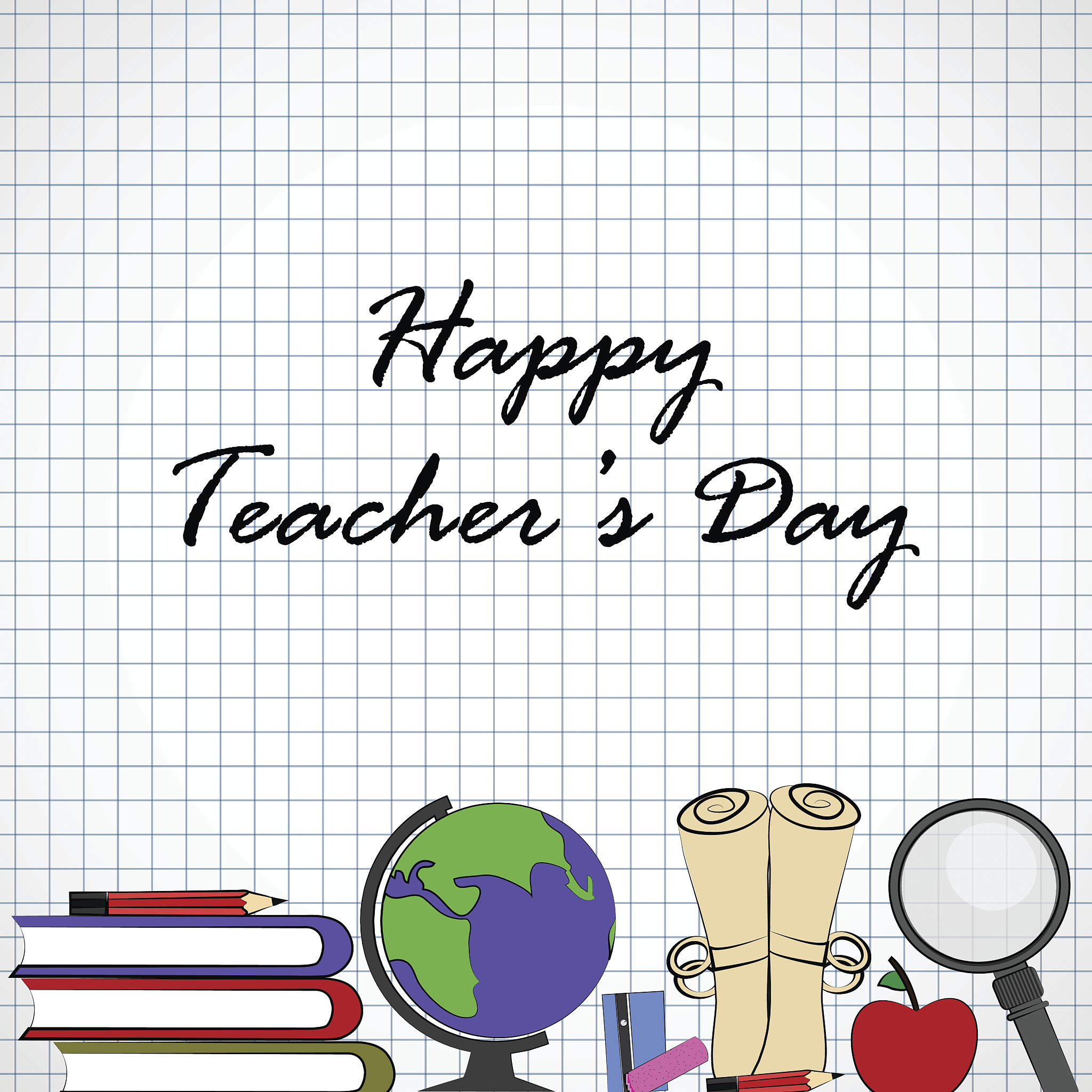Happy Teachers' Day!  Words of Appreciation for a Wonderful Teacher