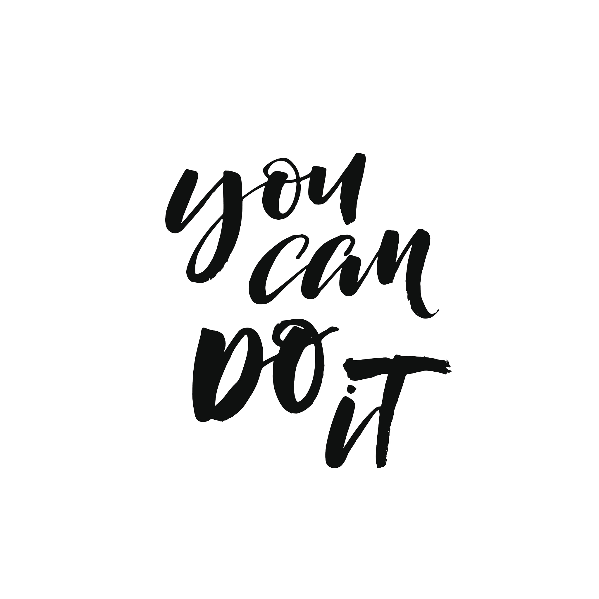 you can do it phrase.
