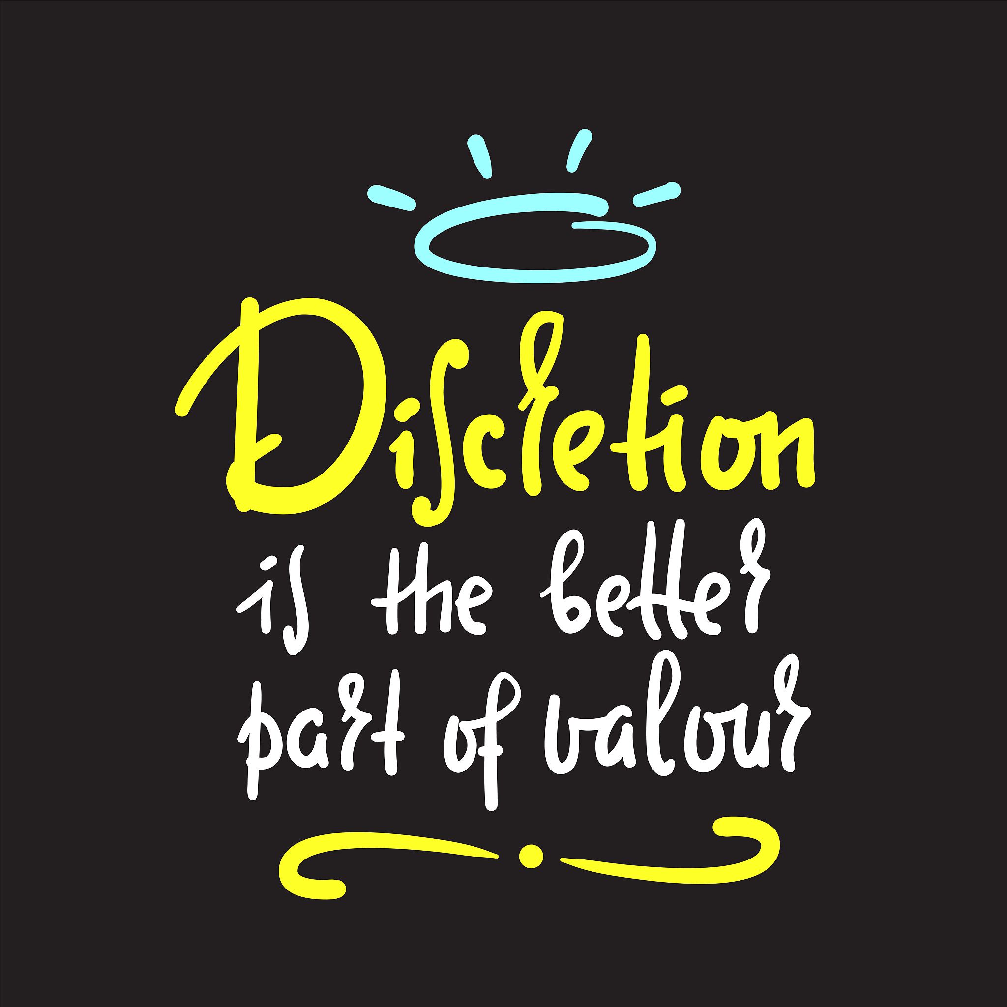 discretion - inspire motivational quote. hand drawn beautiful le