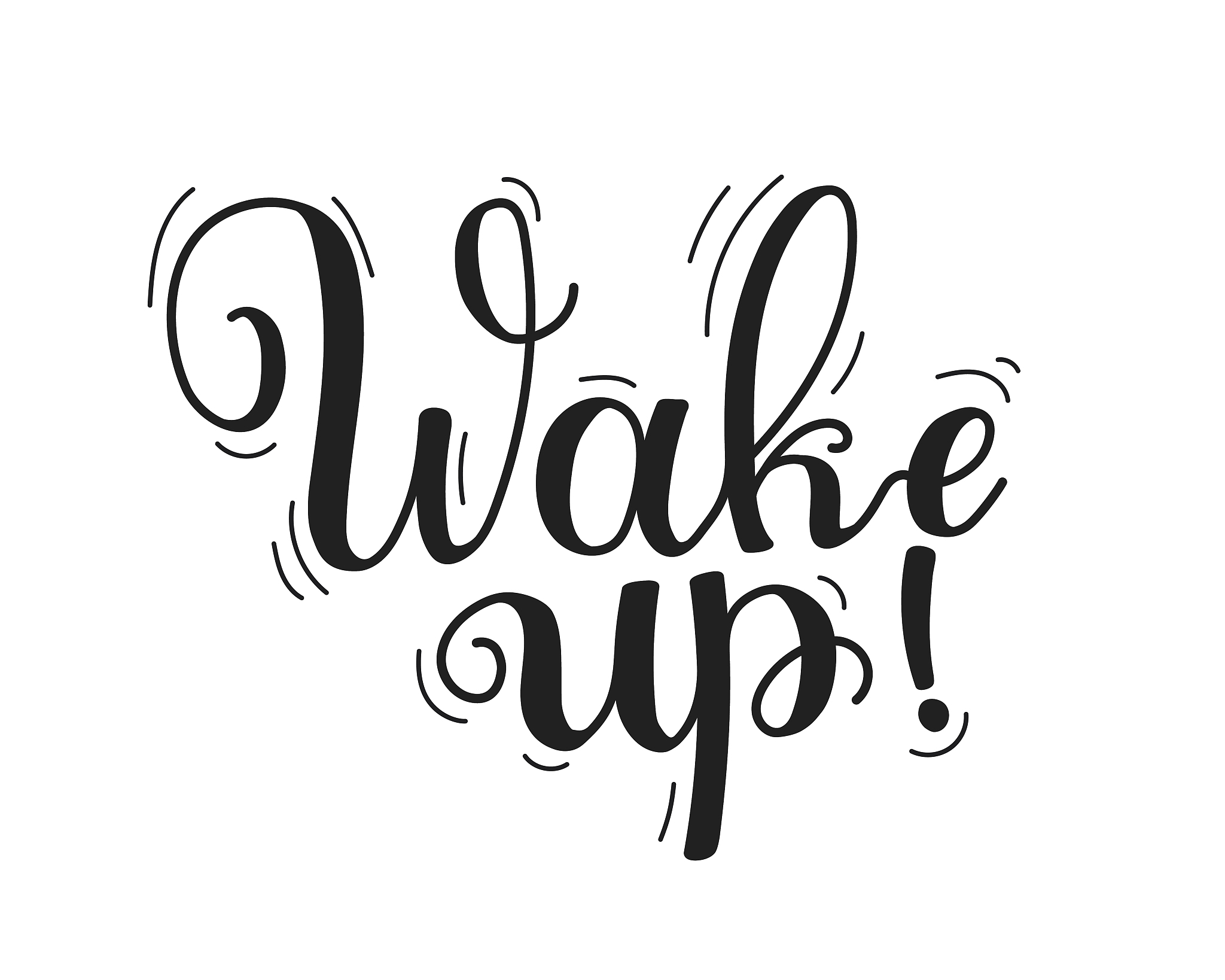 wake up handwritten message