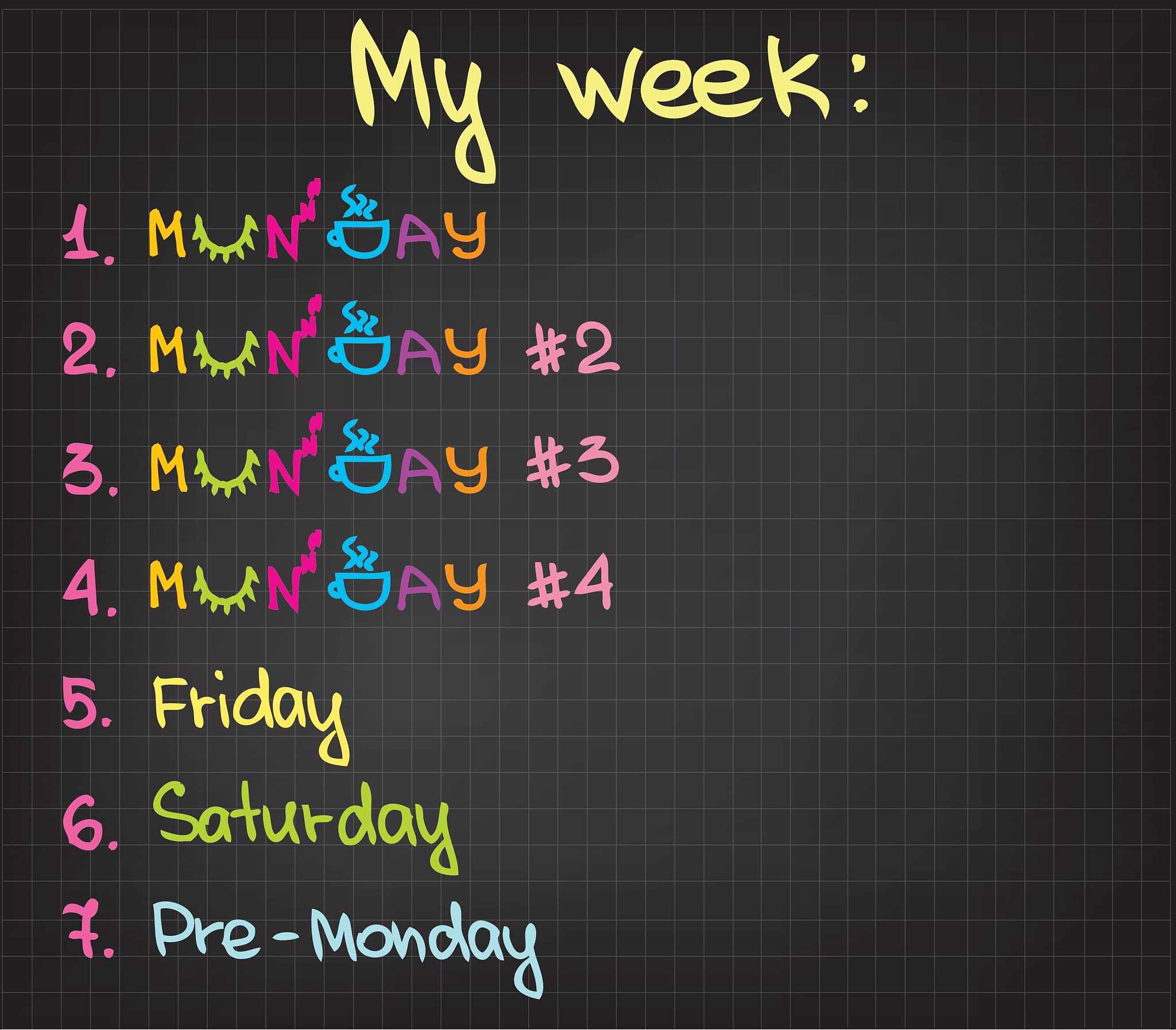 my week
