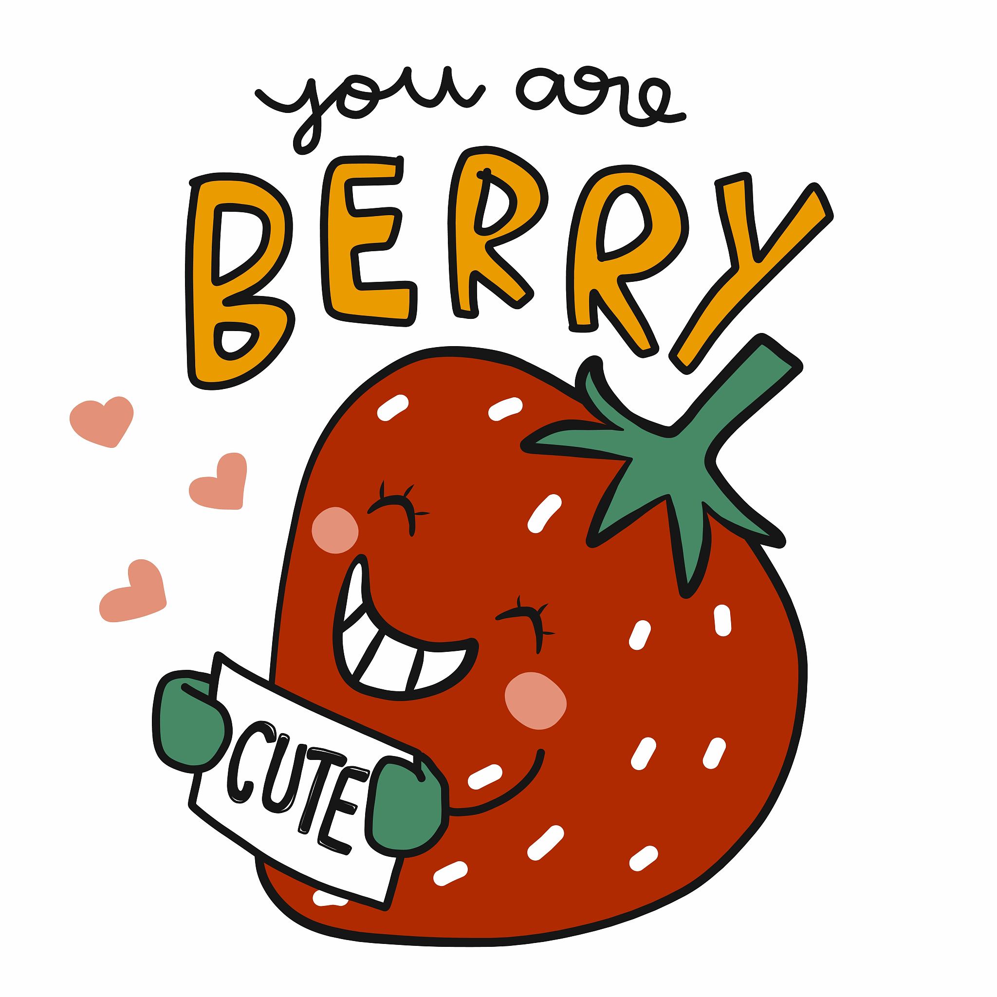 you are berry cute strawberry cartoon vector illustration