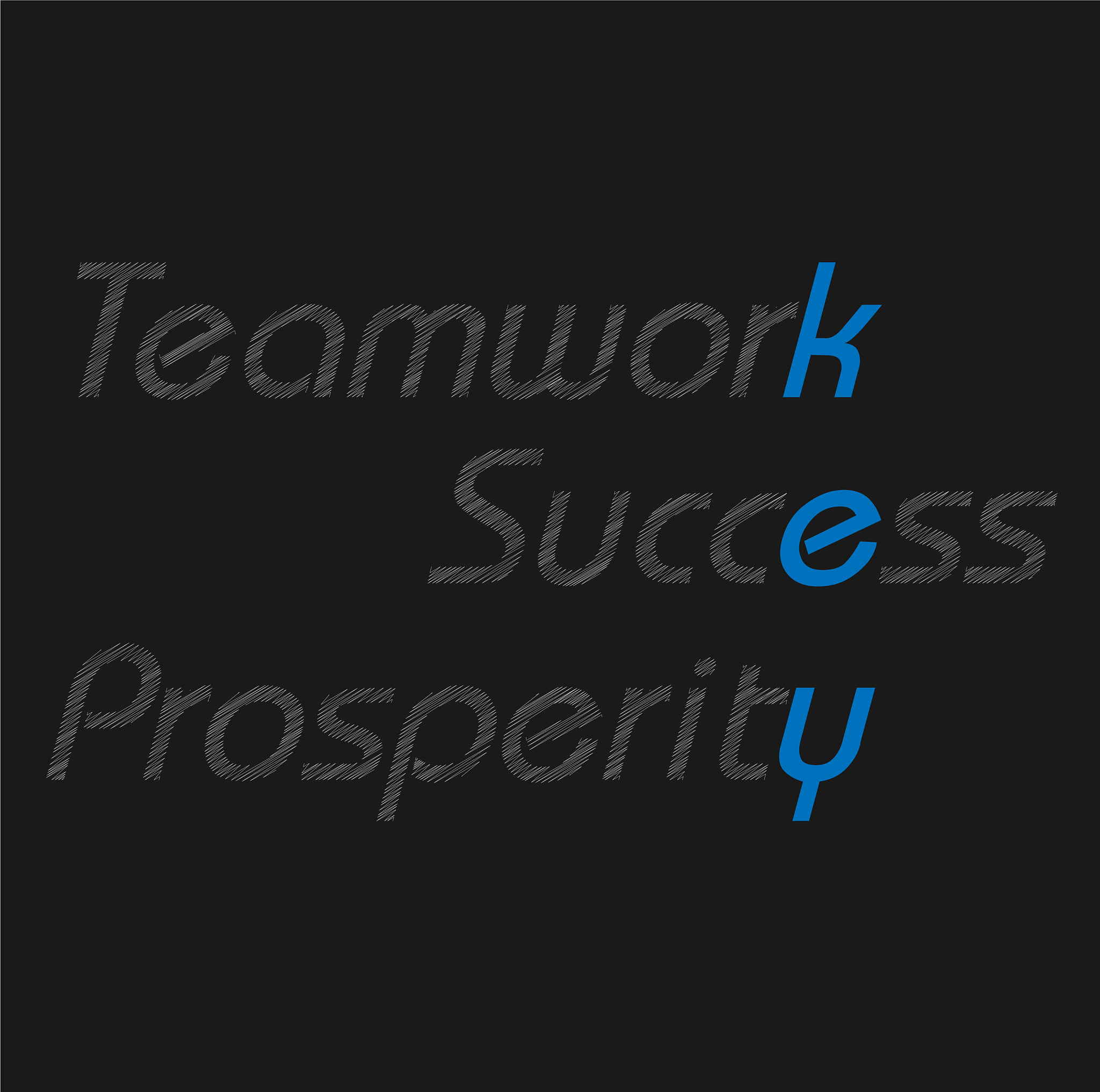 teamwork success and prosperity text inspiration
