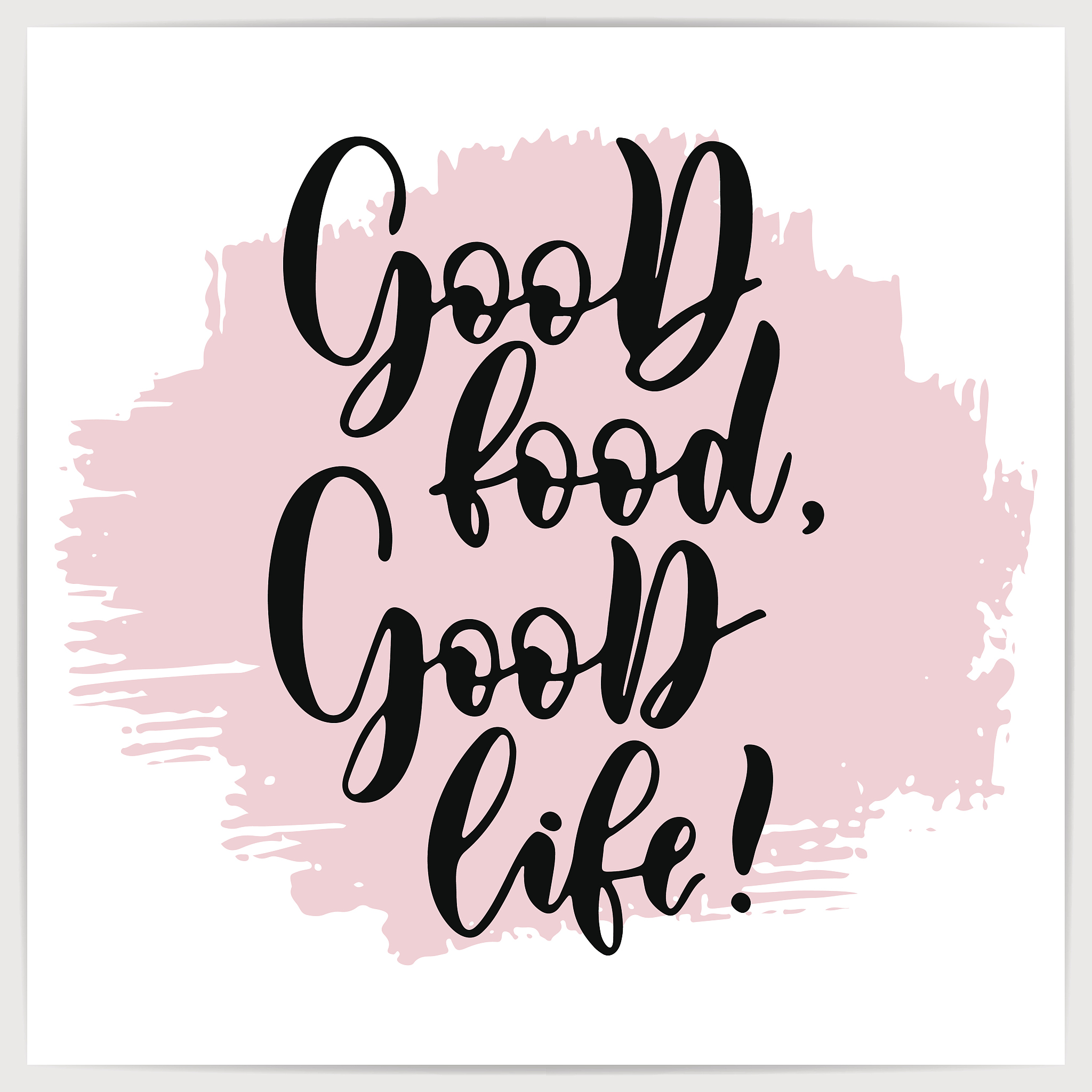 hand lettering quote 'good food, good life!'. modern calligraphy