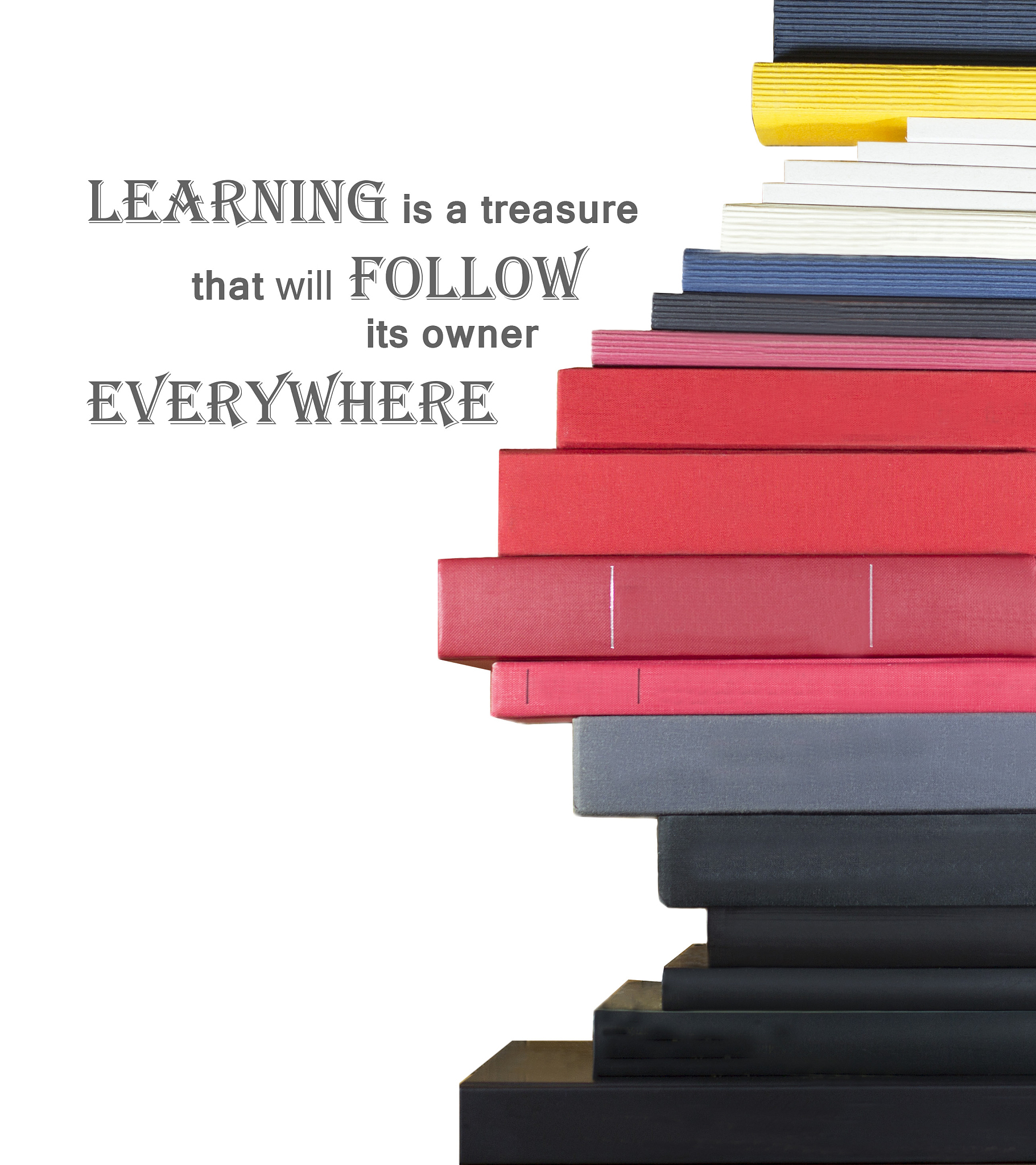 books on white background with chinese proverb. learning is a tr