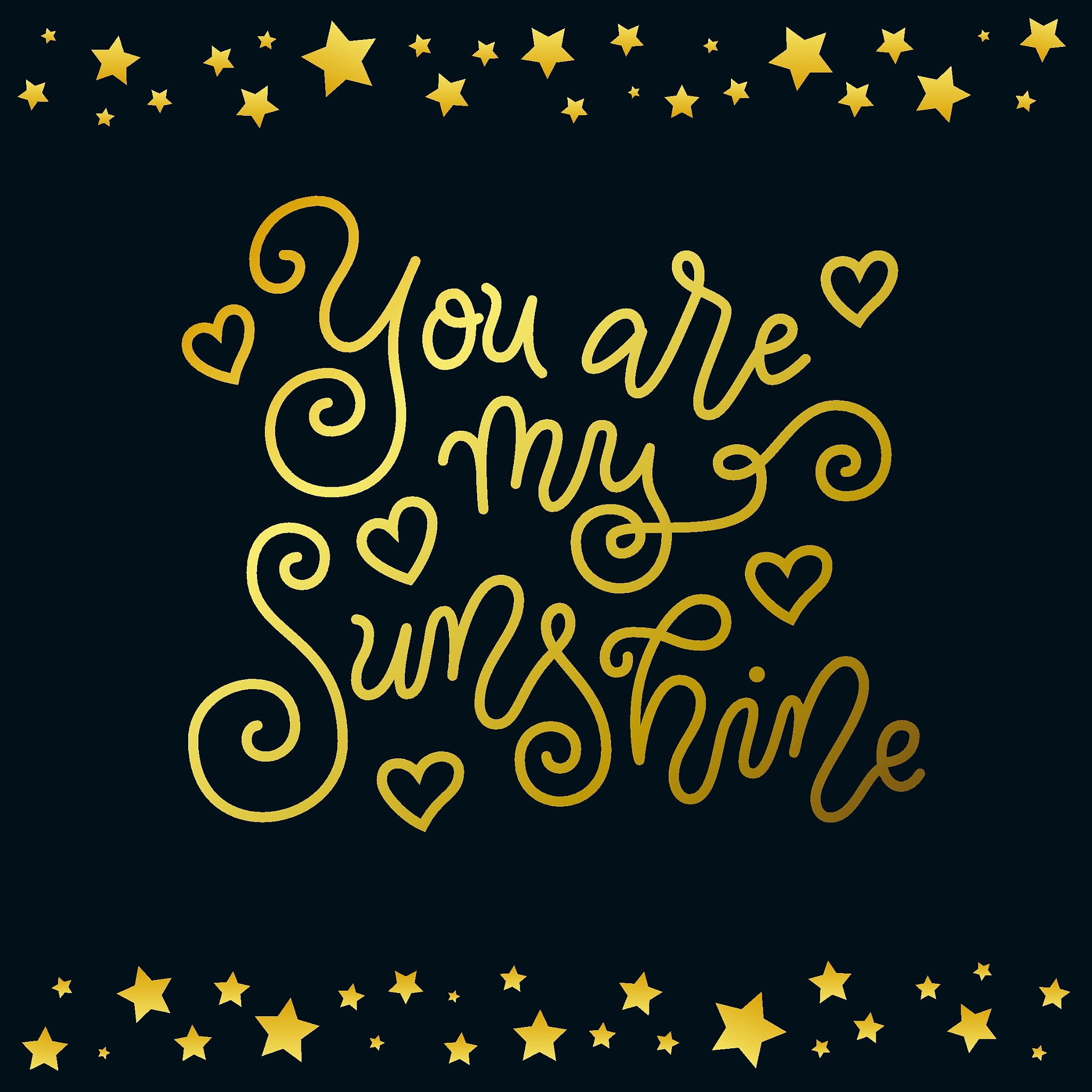 mono line calligraphy lettering of you are my sunshine in golden