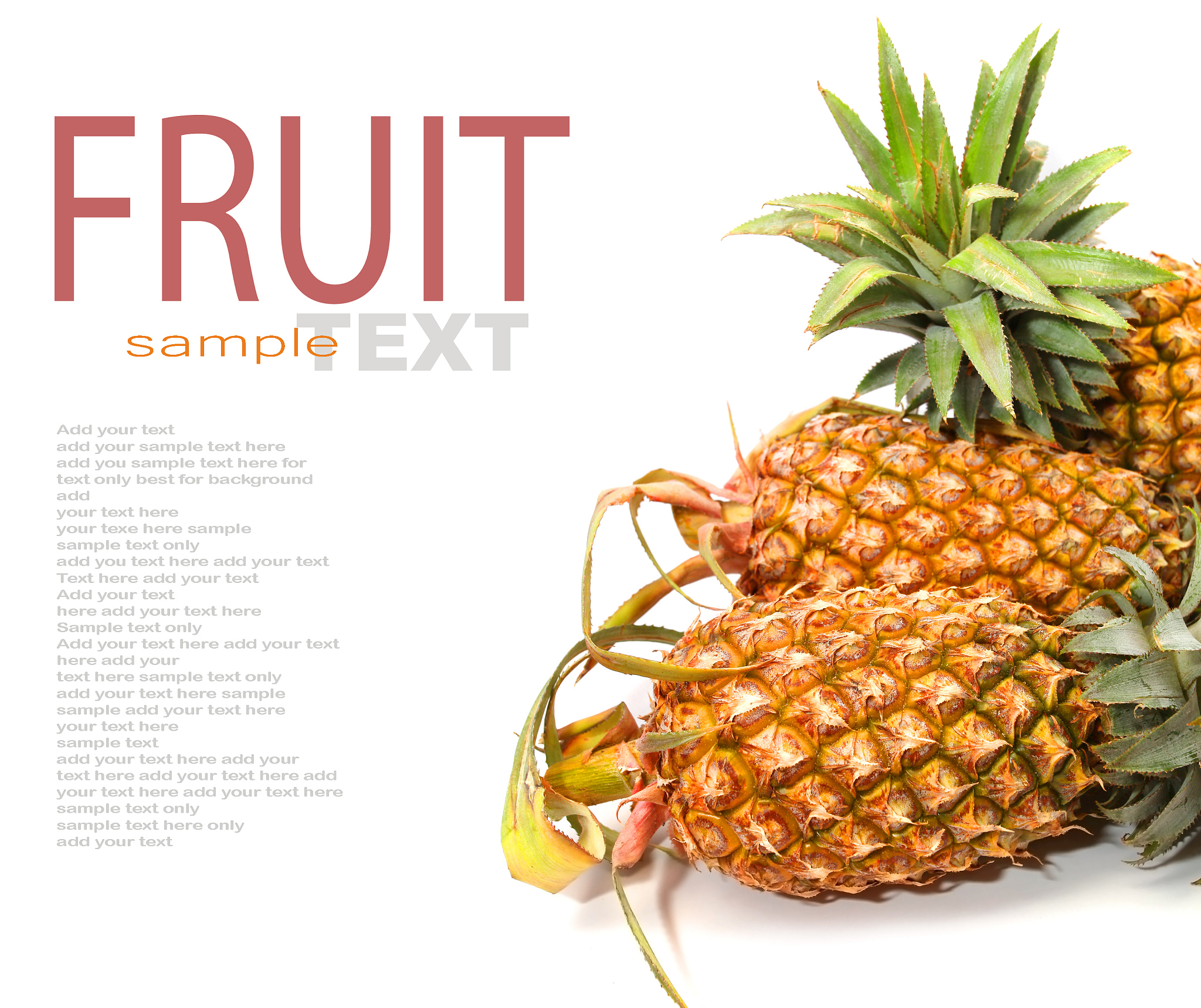 朋友：Yes I love pineapple only raw only way I ever eat it for years my mom used to put pineapple on ham that was very good many moons ago 我如何回答？