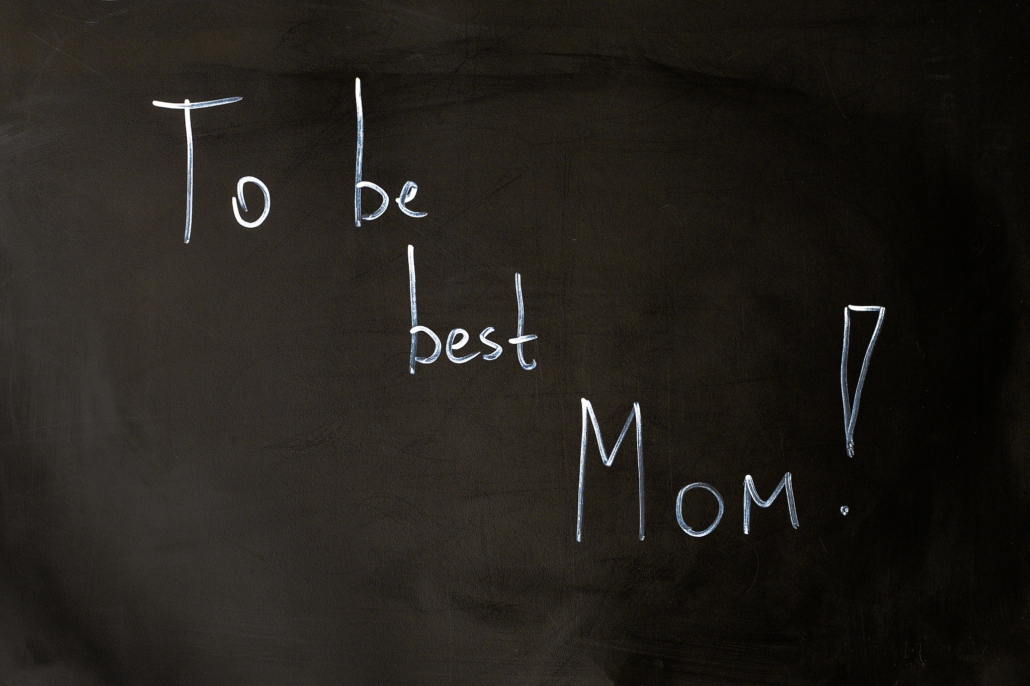 to be best mom chalk inscription on the board