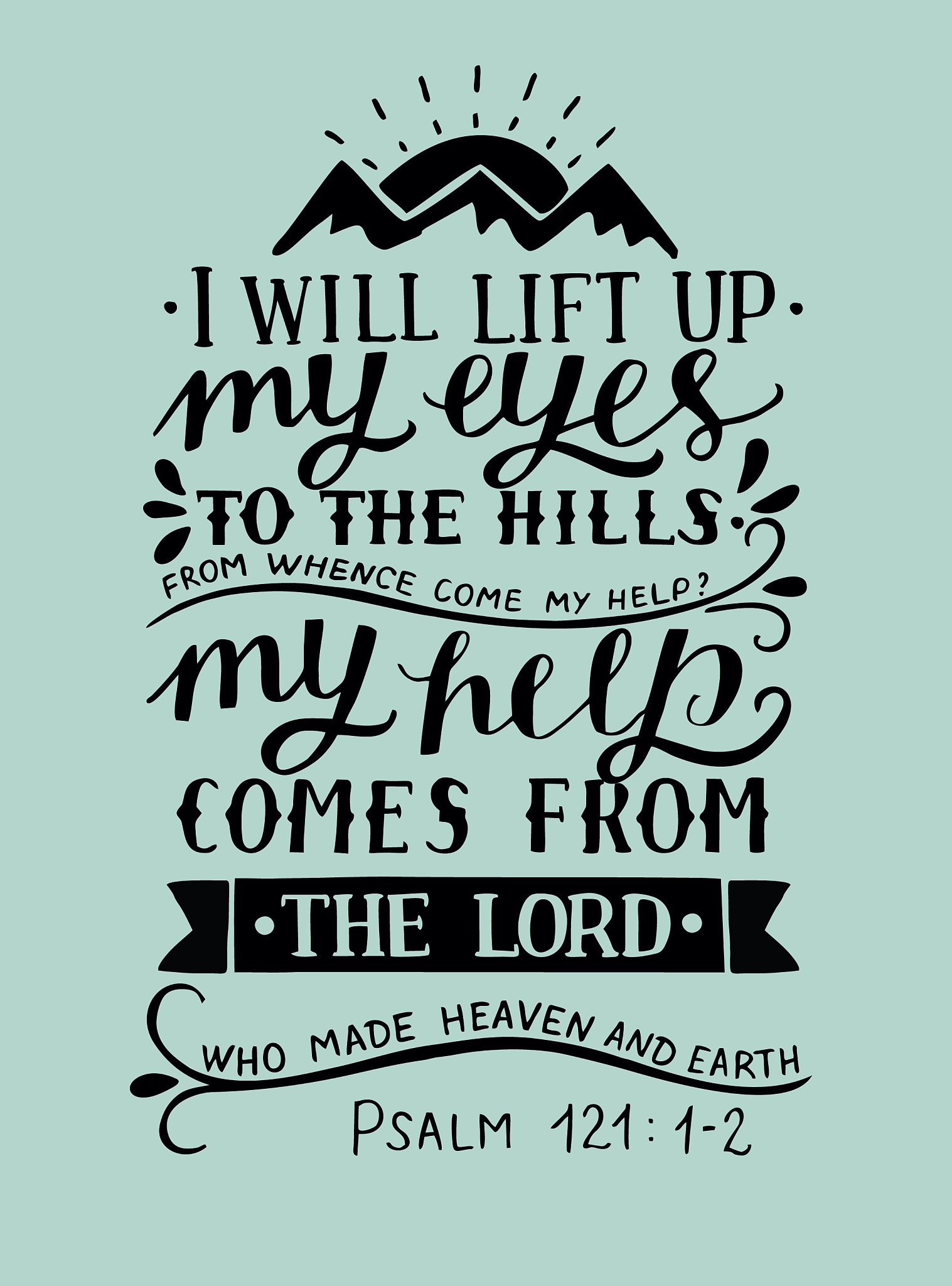 hand lettering with bible verse i will lift up my