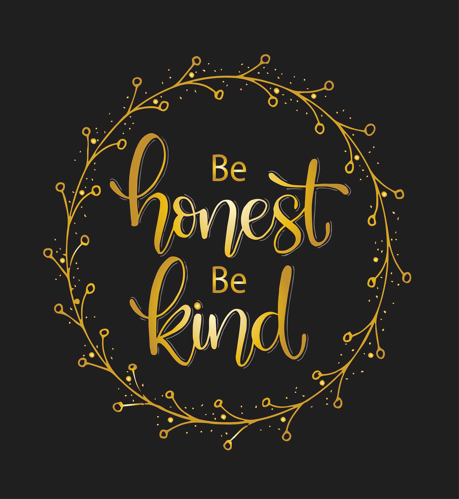 be honest be kind. inspirational quote stock illustration