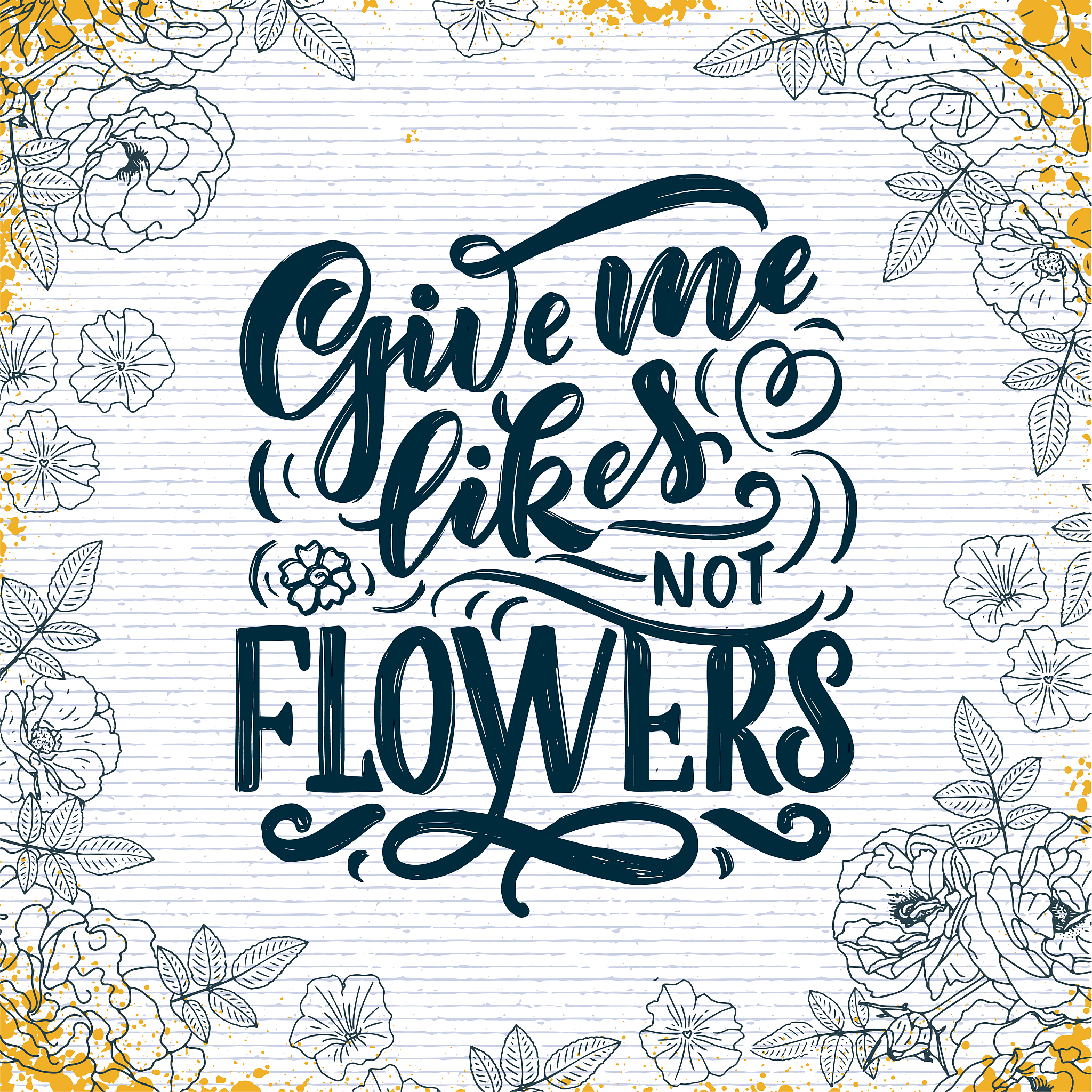 lettering quote about flowers, illustration made in vector. post