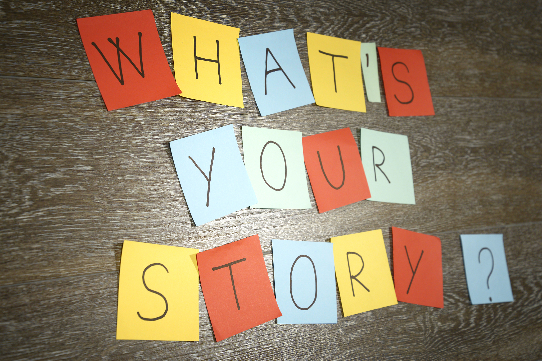 what's your story?