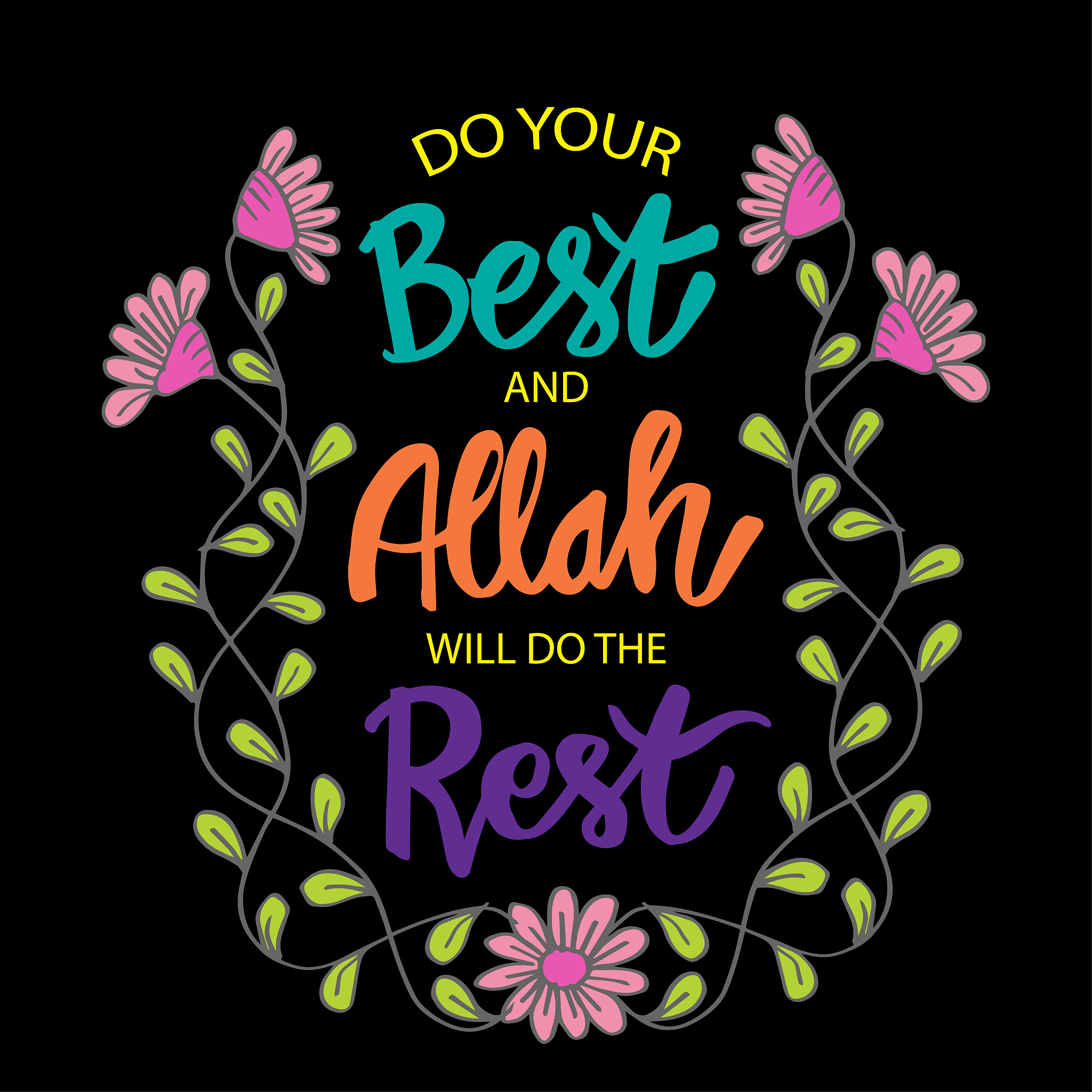 do your best and allah will do this rest. ramadan quotes.
