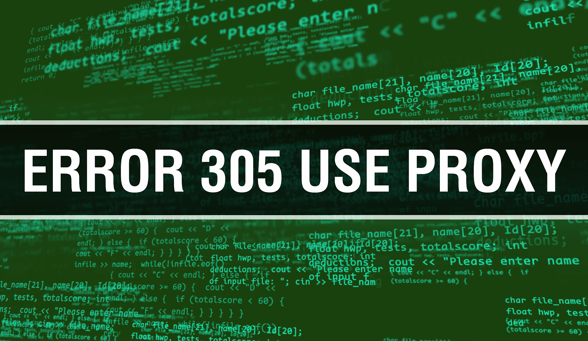 error 305use proxy text written on programming code abstract tec