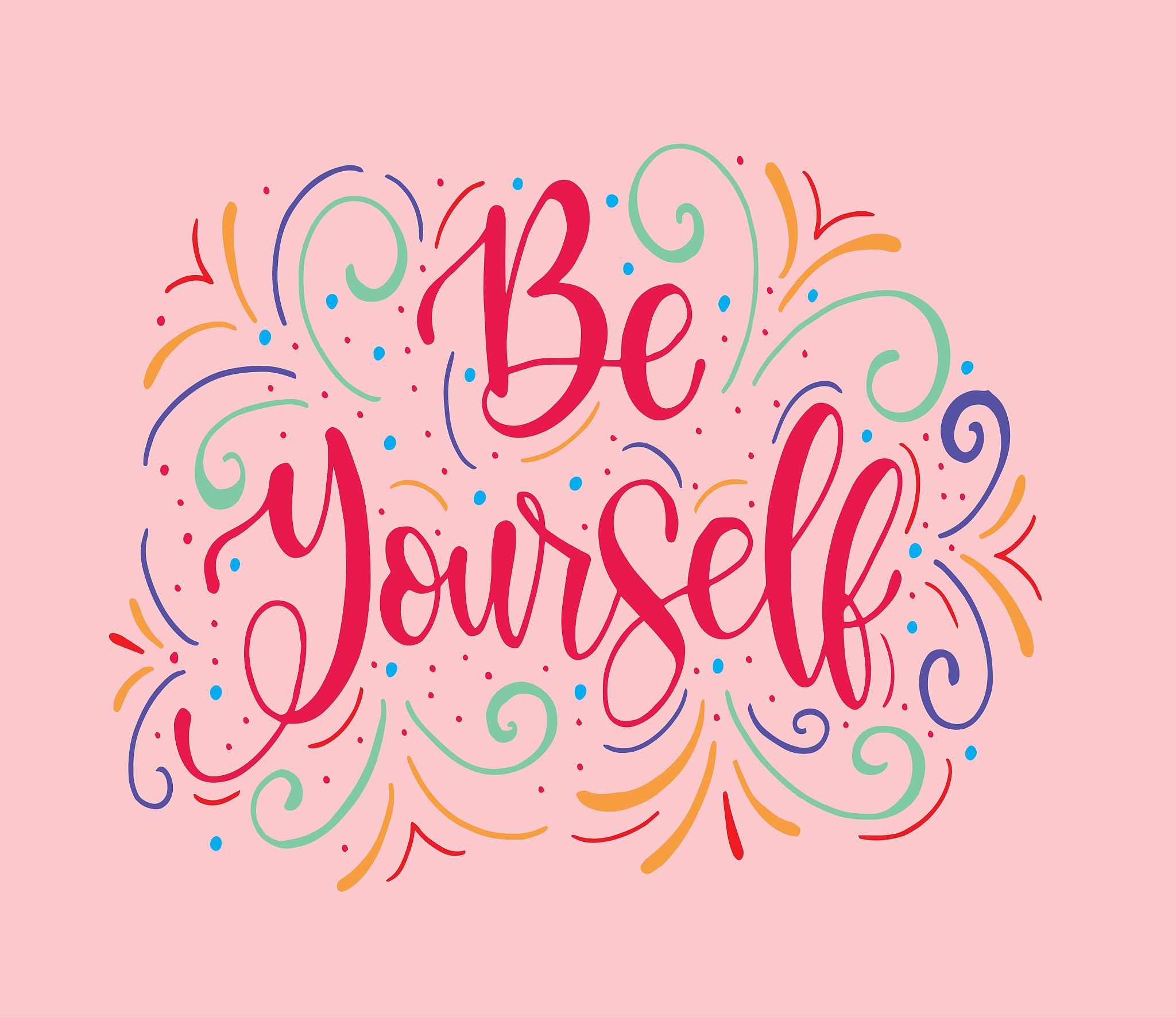 be yourself. hand drawn greetings lettering, vector illustration