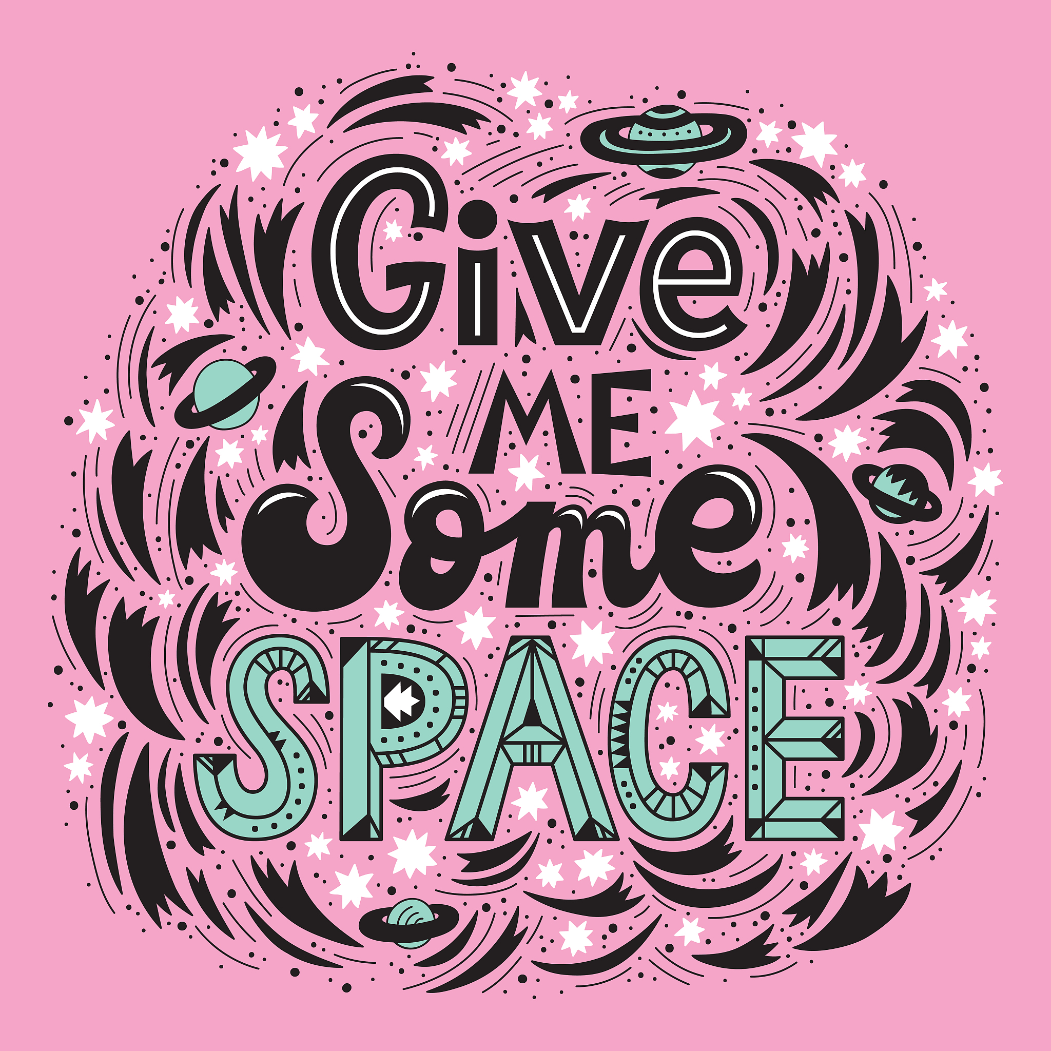 give me some space lettering poster