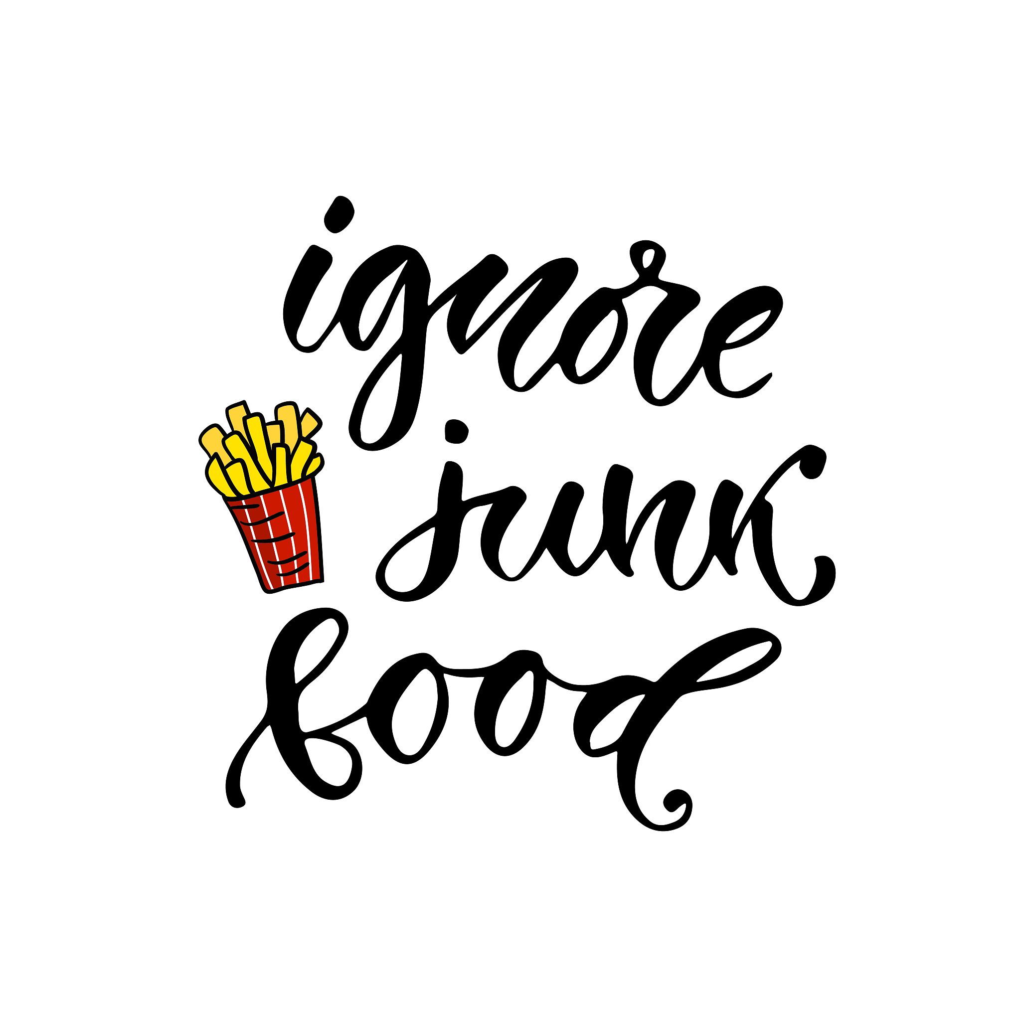 ignore junk food - hand lettering phrase. motivational modern ca