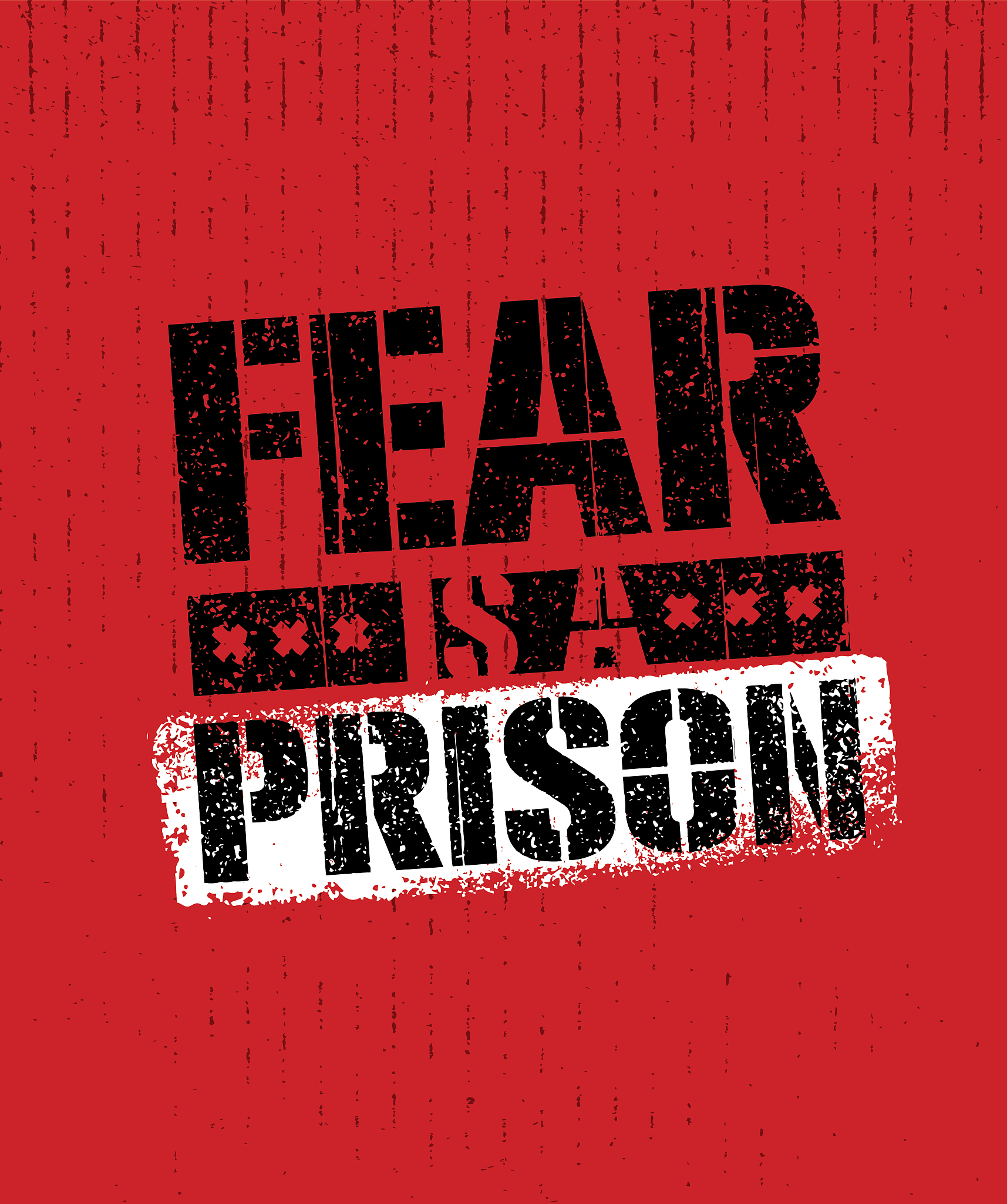 fear is a prison