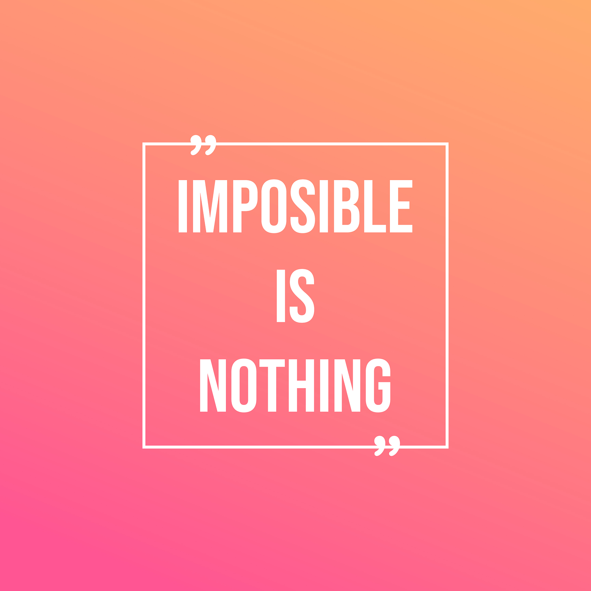 impossible is nothing successful quote with