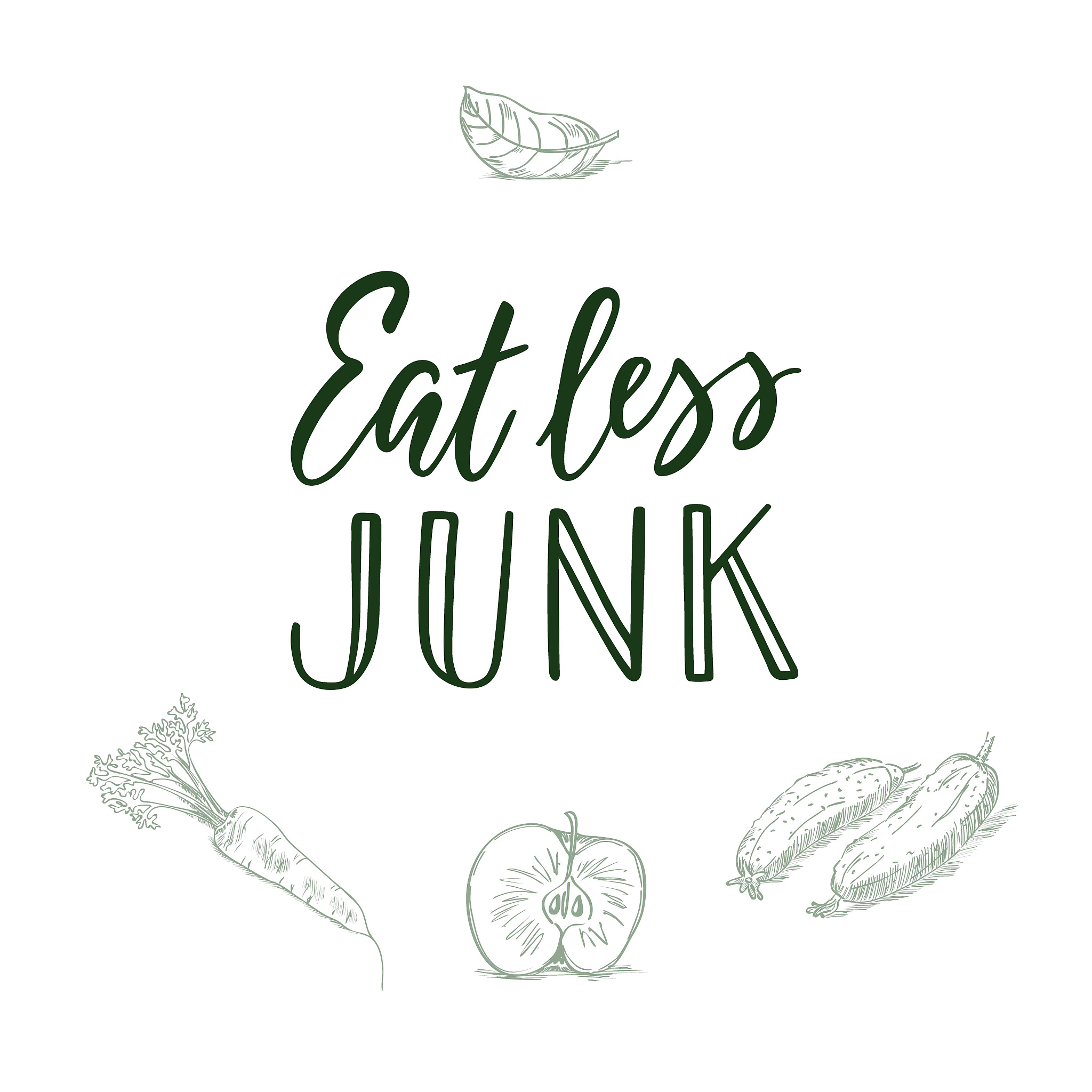 eat less junk! calligraphic quote and veggi/fruit on background.