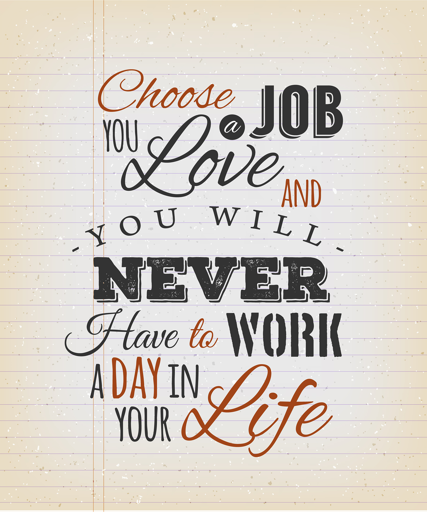 choose a job you love quote