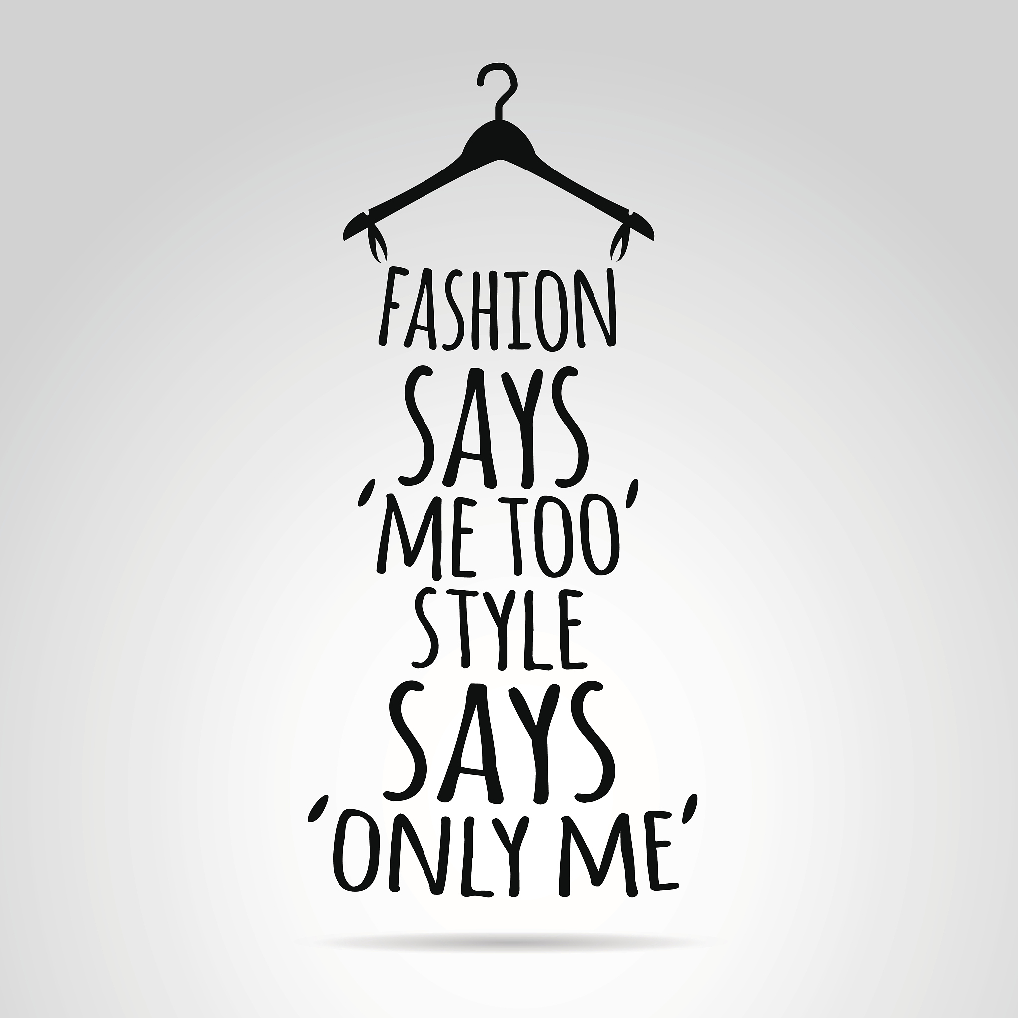 inspirational quotation about style and fashion.