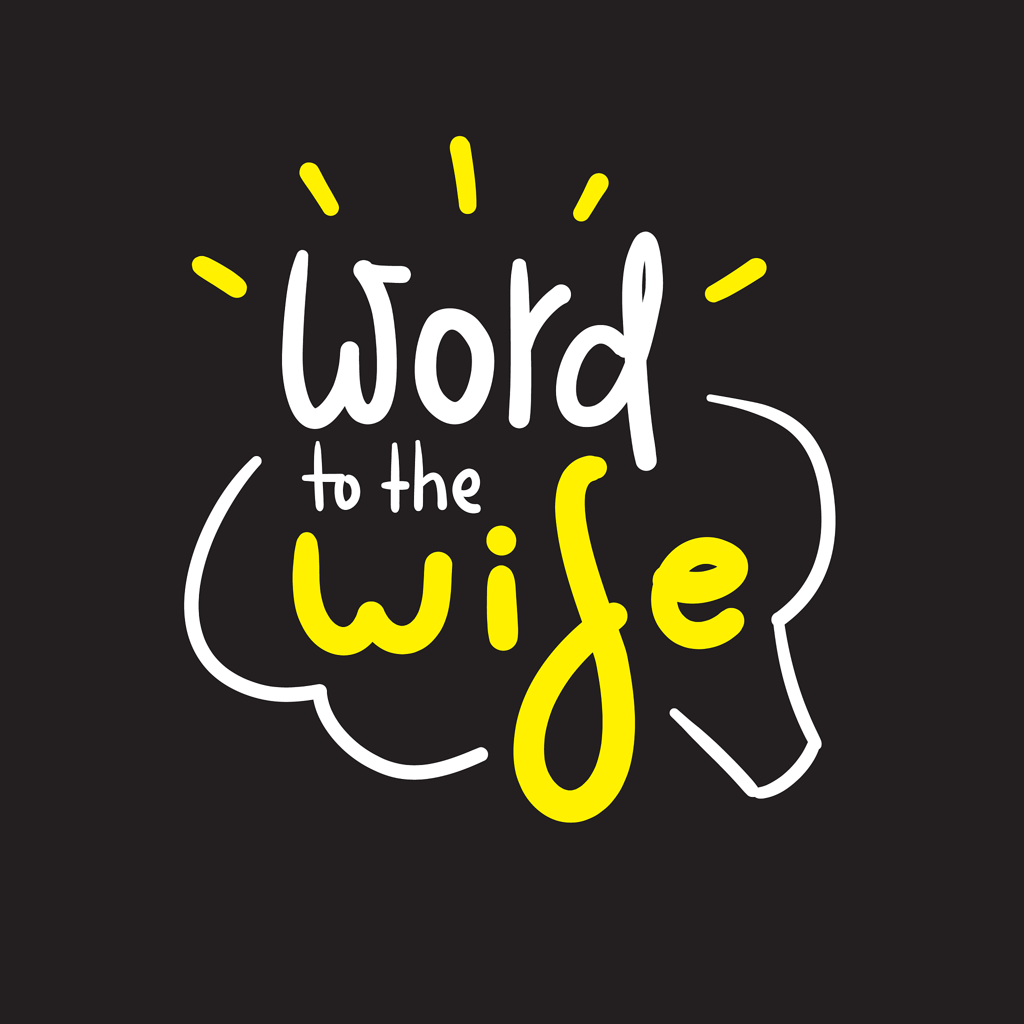 word to wise - funny inspire quote